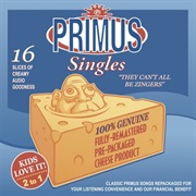 They Can't All Be Zingers - Primus