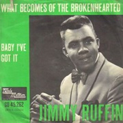 What Becomes of the Broken Hearted .. Jimmy Ruffin