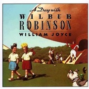 A Day With Wilbur Robinson