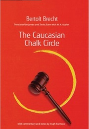 The Caucasian Chalk Circle