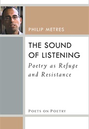 The Sound of Listening (Philip Metres)