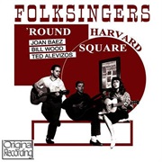 Joan Baez - Folk Singers 'Round Harvard Square