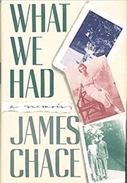 What We Had (James Chace)