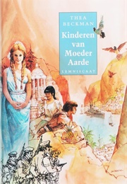 Kinderen Van Moeder Aarde (Thea Beckman)
