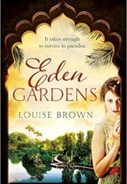 Eden Gardens (Louise Brown)