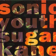 Sugar Kane - Sonic Youth