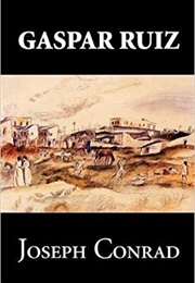 Gaspar Ruiz (Joseph Conrad)