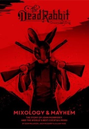 The Dead Rabbit Mixology & Mayhem (Sean Muldoon, Jack McGarry, Jillian Vose)