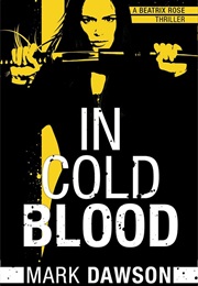 In Cold Blood (Mark Dawson)
