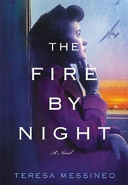 The Fire by Night (Teresa Messineo)