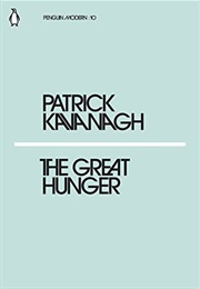The Great Hunger (Patrick Kavanagh)