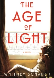 The Age of Light (Whitney Scharer)