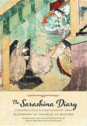 The Sarashina Diary: A Woman&#39;s Life in Eleventh-Century Japan (Lady Sarashina)