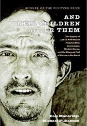And Their Children After Them by Dale Maharidge and Michael Williamson