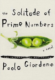 The Solitude of Prime Numbers (Paolo Giordano)