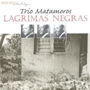 Trop Matamoros, Lágrimas Negras