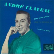 André Claveau - "Dors, Mon Amour"