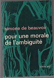 Pour Une Morale De L Ambiguite (Simone De Beauvoir)