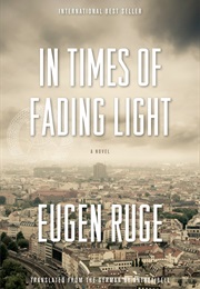 In Times of Fading Light (Eugen Ruge)