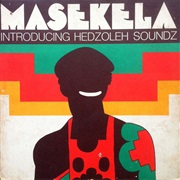 Masekela - Introducing Hedzoleh Soundz