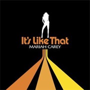 It&#39;s Like That - Mariah Carey