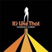 It's Like That - Mariah Carey