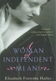 A Woman of Independant Means (Elizabeth Forsythe Hailey)