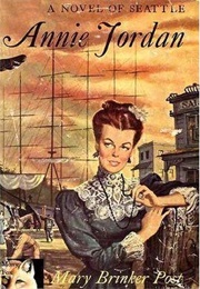 Annie Jordan (Mary Brinker Post)