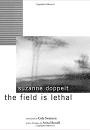 The Field Is Lethal (Suzanne Doppelt)