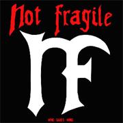 Not Fragile - Who Dares Wins (1988)