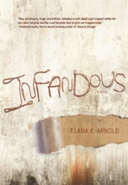 Infandous (Elana K. Arnold)