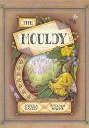 The Mouldy (Nicola Bayley)