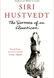 The Sorrows of an American (Siri Hustvedt)