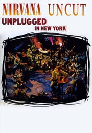 Nirvana: Unplugged in New York Uncut (1994)