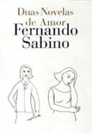 Duas Novelas De Amor (Fernando Sabino)