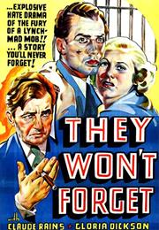 They Won't Forget (Mervyn Leroy)