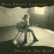 Mary Chapin Carpenter-Stones in the Road