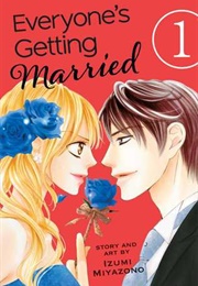 Everyone's Getting Married Vol. 1 (Izumi Miyazono)