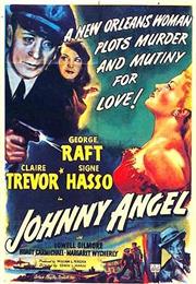 Johnny Angel (Edwin L. Marin)
