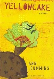 Yellowcake (Ann Cummins)