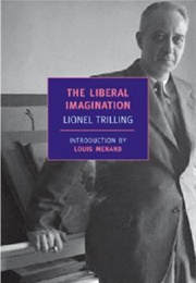 The Liberal Imagination (Lionel Trilling)