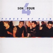 Purest of Pain (A Puro Dolor) - Son by Four