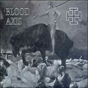 Blood Axis - The Gospel of Inhumanity