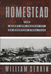 Homestead by William Serrin