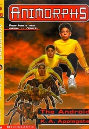 Animorphs: The Android (K.A. Applegate)