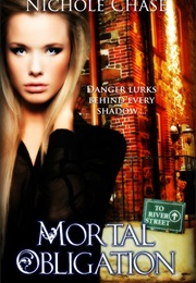 Mortal Obligation (Nichole Chase)