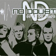 It's My Life - No Doubt