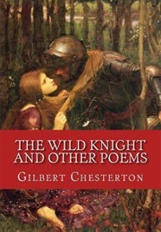 The Wild Knight and Other Poems (G. K. Chesterton)