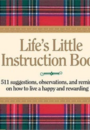 Life&#39;s Little Instruction Book (H. Jackson Brown, Jr.)