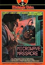 Microwave Massacre